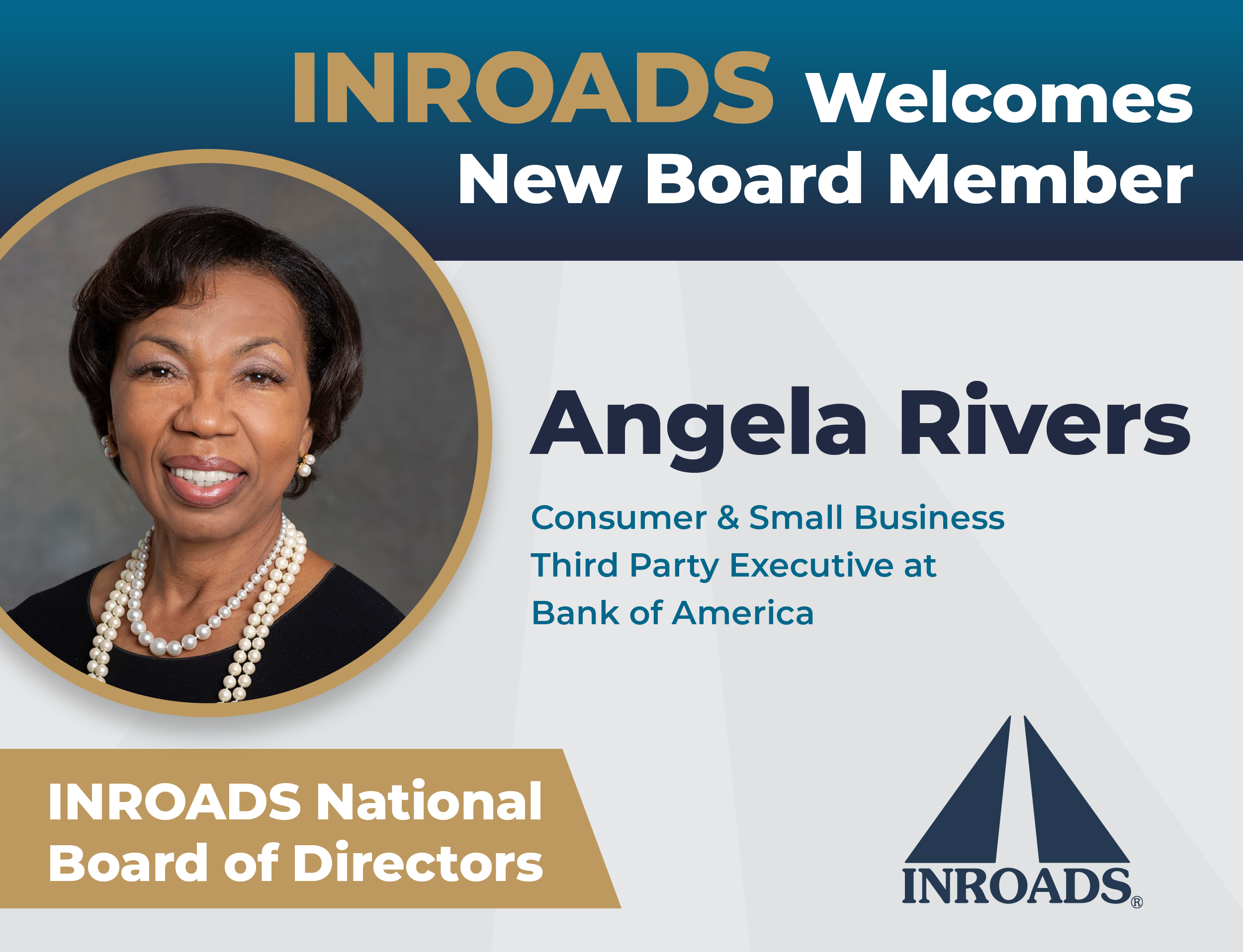 Featured image for “BANK OF AMERICA EXECUTIVE ANGELA RIVERS JOINS INROADS NATIONAL BOARD OF DIRECTORS”