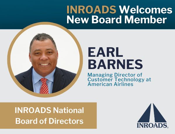 Featured image for “INROADS APPOINTS EARL BARNES OF AMERICAN AIRLINES TO NATIONAL BOARD OF DIRECTORS”