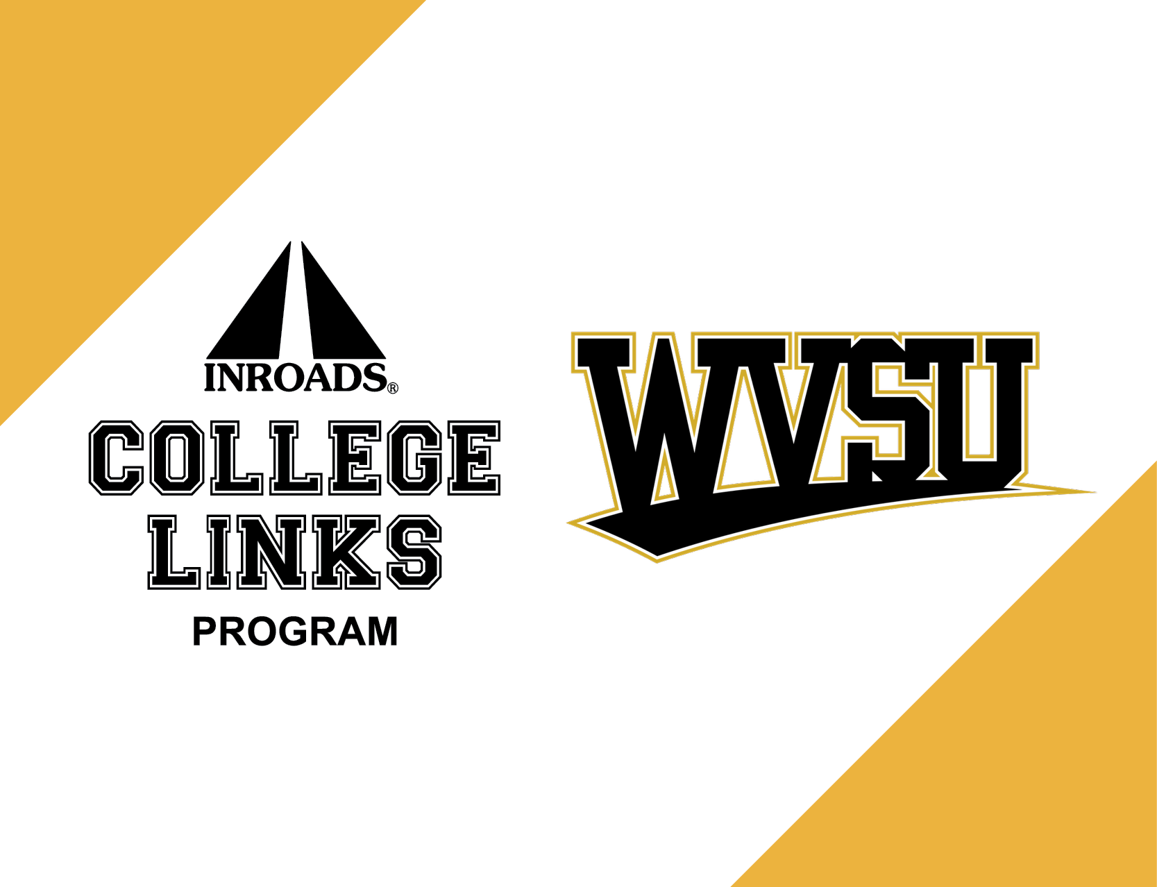 Featured image for “WEST VIRGINIA STATE UNIVERSITY AND INROADS FORM HISTORIC PARTNERSHIP TO PROMOTE COLLEGE AND CAREER READINESS”