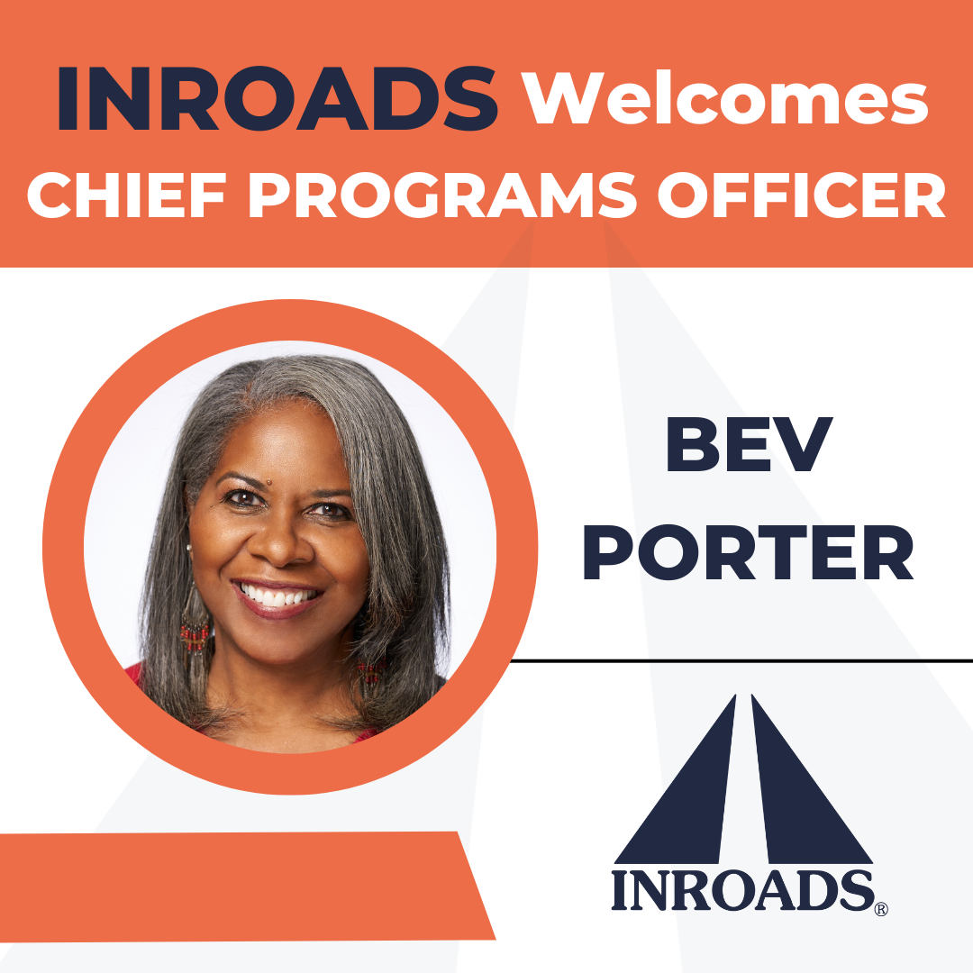 Featured image for “INROADS WELCOMES BEVERLY PORTER AS THE NEW CHIEF PROGRAMS OFFICER”